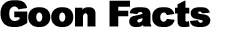 Goon Show Facts and Trivia